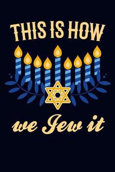 Paperback This Is How We Jew It Book