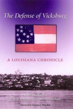 Hardcover The Defense of Vicksburg: A Louisiana Chronicle Book