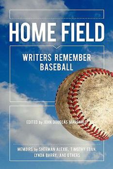 Paperback Home Field: Writers Remember Baseball Book