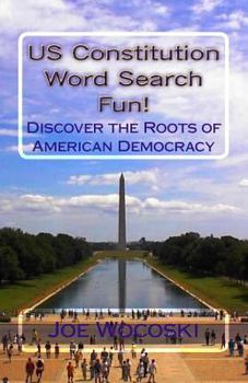 Paperback US Constitution Word Search Fun!: Discover American Democracy Book
