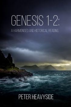 Paperback Genesis 1-2: a harmonised and historical reading Book