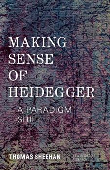 Paperback Making Sense of Heidegger: A Paradigm Shift Book