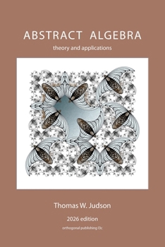 Paperback Abstract Algebra: Theory and Applications (2023) Book