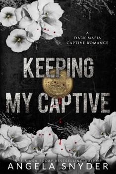 Paperback Keeping My Captive: Alternate Cover Edition Book