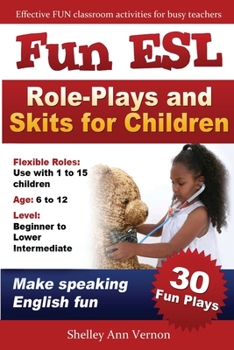 Paperback Fun ESL Role-Plays and Skits for Children Book