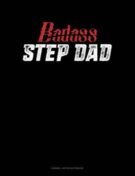 Paperback Badass Step Dad: Cornell Notes Notebook Book