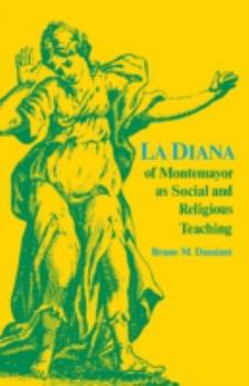 Paperback La Diana of Montemayor as Social and Religious Teaching Book