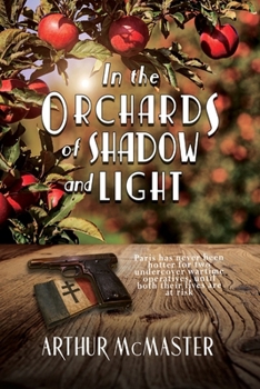 Paperback In the Orchards of Shadow and Light Book