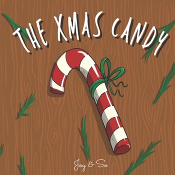 Paperback The Xmas Candy - Croco & Jay's Adventure: Children's Book Story Book