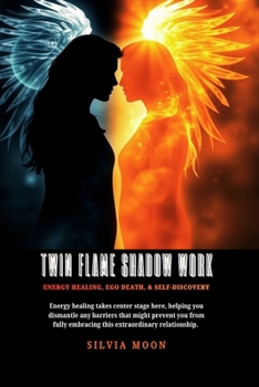 Paperback Twin Flame Shadow Work: Energy Healing, Ego Death, & Self-discovery Book