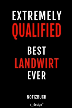 Notizbuch für Landwirte / Landwirt / Landwirtin: Originelle Geschenk-Idee  [120 Seiten liniertes blanko Papier] (German Edition)