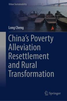 Hardcover China's Poverty Alleviation Resettlement and Rural Transformation Book