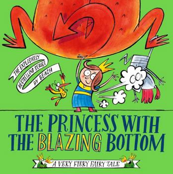 Paperback Princess With the Blazing Bottom Book