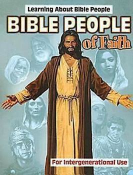 Paperback Bible People of Faith: Learning about Bible People Book