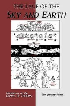 Paperback The Face of the Sky and Earth Book