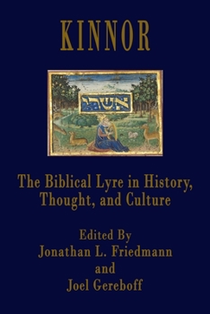 Paperback Kinnor: The Biblical Lyre in Biblical History, Thought, and Culture Book