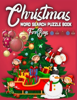 Christmas Word Search Puzzle Book For Boys: Christmas word search puzzles for Boys | A Brain Challenge Game For Smart Boys | christmas word search puzzle book for boys large print