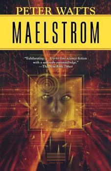 Maelstrom - Book #2 of the Rifters