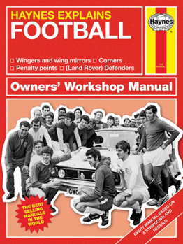 Haynes Explains Football - Book  of the Haynes Explains