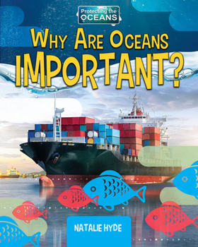 Paperback Why Are Oceans Important? Book