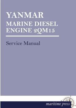Paperback Yanmar Marine Diesel Engine 2qm15 [German] Book