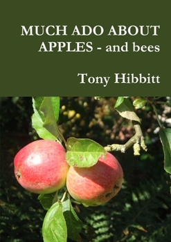 Paperback MUCH ADO ABOUT APPLES - and bees Book