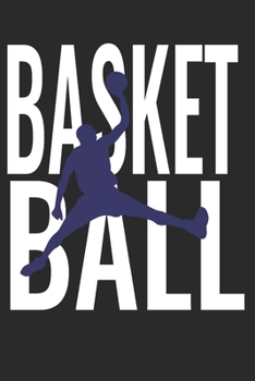 Basketball: 6"x9" notebook squared white paper as a gift for Basketball Fans  | Great gift makes Basketball Boys and Males Happy | Journal for Writing