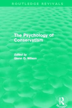 Paperback The Psychology of Conservatism (Routledge Revivals) Book