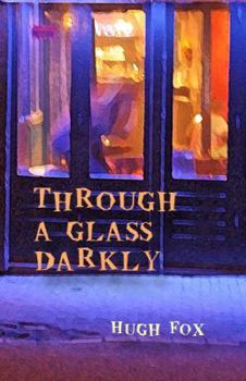 Paperback Through a Glass Darkly Book