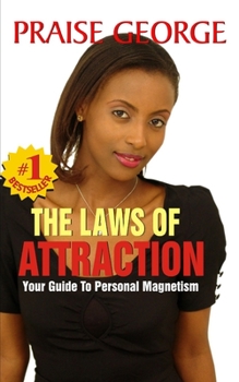 Paperback The Laws Of Attraction: A woman's Guide To Personal Magnetism. Book
