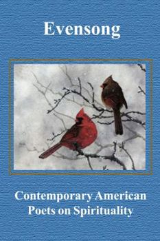 Paperback Evensong: Contemporary American Poets on Spirituality Book