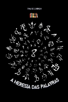 Paperback A Heresia Das Palavras [Portuguese] Book