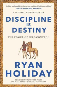 Discipline Is Destiny: A New York Times Bestseller