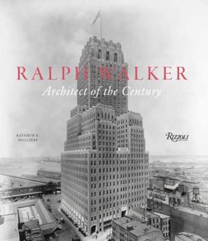 Hardcover Ralph Walker: Architect of the Century Book