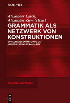 Hardcover Grammatik als Netzwerk von Konstruktionen [German] Book