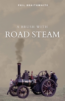 Paperback A Brush With Road Steam Book