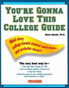 Paperback You're Gonna Love This College Guide Book