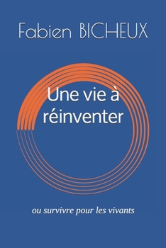 Paperback Une vie à réinventer [French] Book