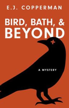 Bird, Bath, and Beyond - Book #2 of the An Agent to the Paws Mystery 
