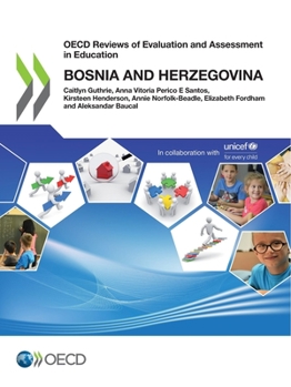 Paperback OECD Reviews of Evaluation and Assessment in Education: Bosnia and Herzegovina Book