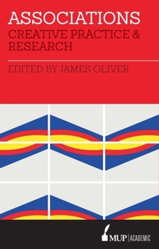 Paperback Associations: Creative Practice and Research Book