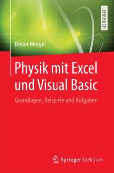 Paperback Physik Mit Excel Und Visual Basic: Grundlagen, Beispiele Und Aufgaben [German] Book