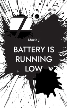 Paperback Battery is running low Book