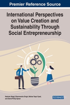 Hardcover International Perspectives on Value Creation and Sustainability Through Social Entrepreneurship Book