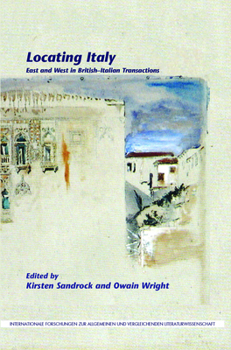 Paperback Locating Italy: East and West in British-Italian Transactions Book