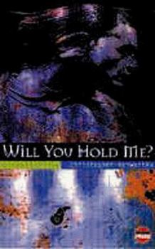Paperback Will You Hold Me? Book