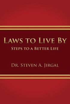 Paperback Laws to Live by: Steps to a Better Life Book