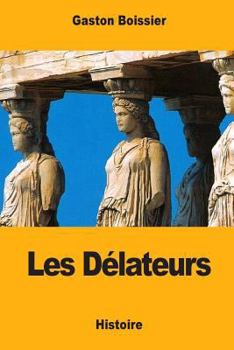 Paperback Les Délateurs [French] Book