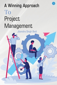 A Winning Approach To Project Management
