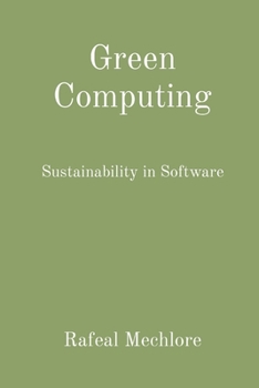 Paperback Green Computing: Sustainability in Software Book